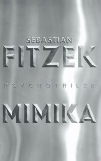 Fitzek, Sebastian: Mimika
