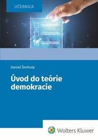 Šmihula, Daniel: Úvod do teórie demokracie