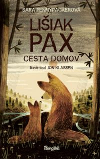 Pennypacker, Sara: Lišiak Pax 2.: Cesta domov