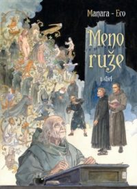 Eco, Umberto; Manara, Milo: Meno ruže : komiks