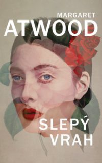 Atwood, Margaret: Slepý vrah