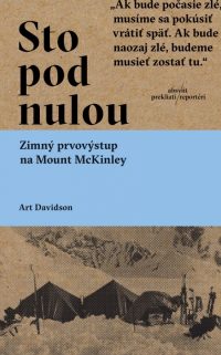 Davidson, Art: Sto pod nulou : zimný prvovýstup na Mount McKinley