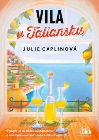 Caplin, Julie: Vila v Taliansku