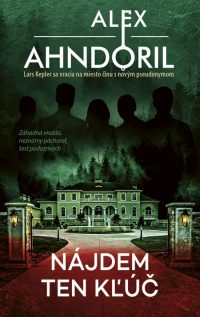 Alex Ahndoril: Nájdem ten kľúč