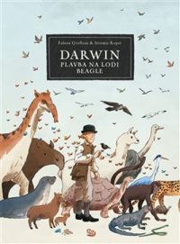 Fabien Grolleau & Jérémie Royer: Darwin : plavba na lodi Beagle