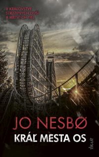 Jo Nesbo: Kráľ mesta Os