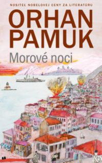 Orhan Pamuk: Morové noci