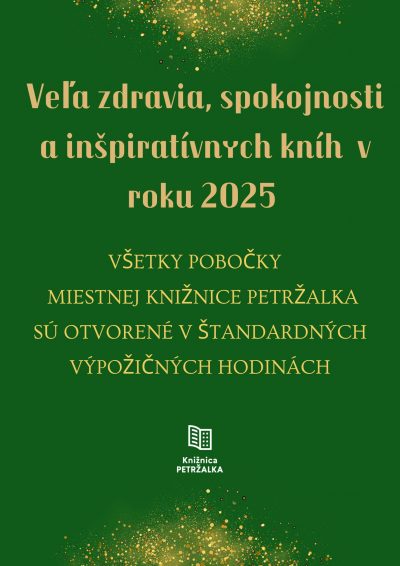 Šťastný nový rok 2025, milé čitateľky a čitatelia