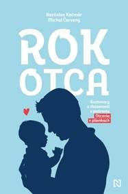 Kačmár, Rastislav: Rok otca: rozhovory a skúsenosti z podcastu: Otcovia v plienkach