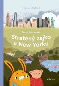 Mašlejová, Diana: Stratený zajko v New Yorku